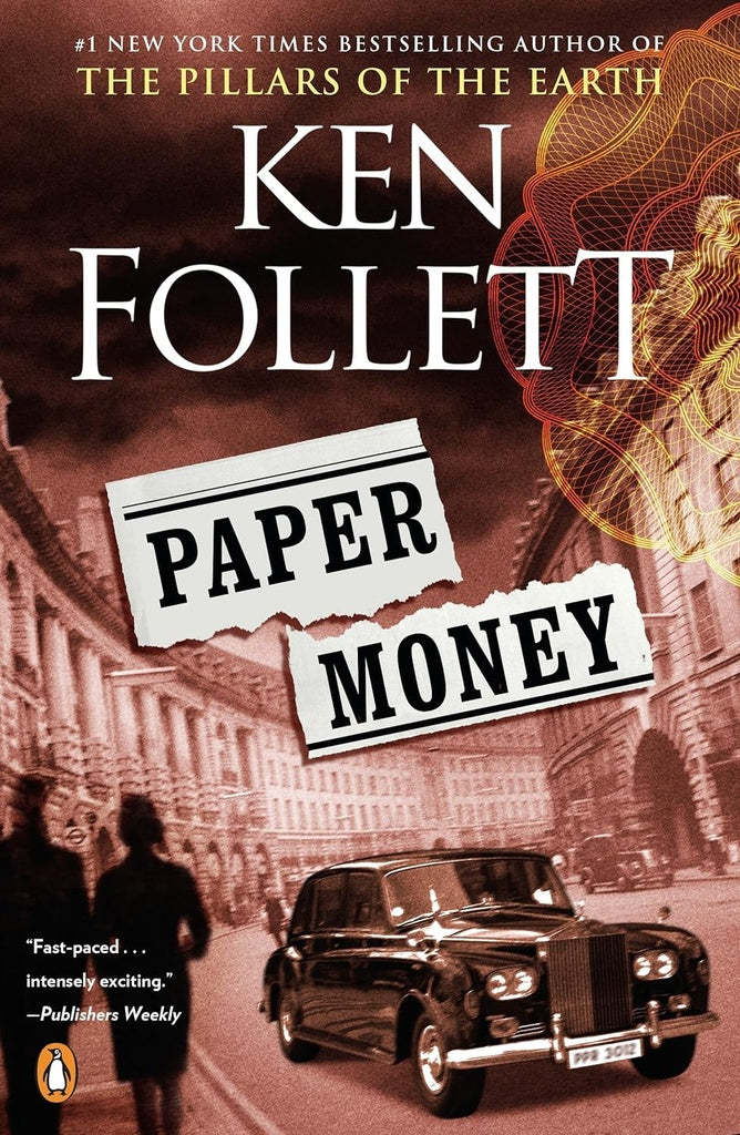 PAPER MONEY | Ken Follett