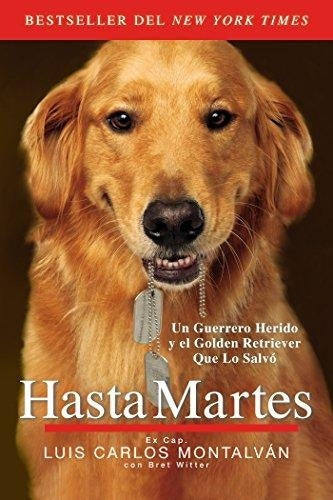 Hasta Martes. | Luis Carlos Montalván
