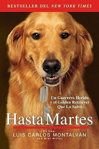 Hasta Martes. | Luis Carlos Montalván