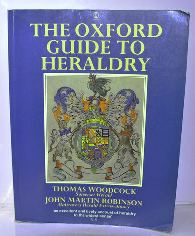 THE OXFORD GUIDE TO HERALDRY.. | THOMAS WOODCOCK