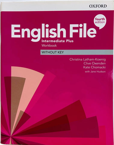 ENGLISH FILE 4 RD EDITION INTERMEDIATE PLUS WB WO KEY..