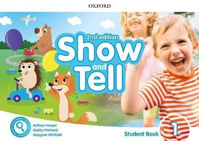 OXFORD SHOW AND TELL 1 SB SECOND ED..