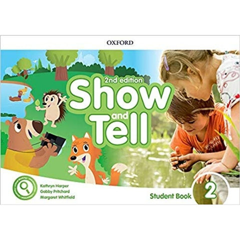 OXFORD SHOW AND TELL 2 SB SECOND ED..