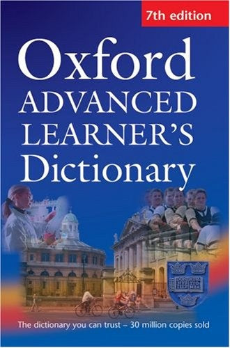 OXFORD ADVANCED LEARNER S DICTIONARY (7TH ED.)..