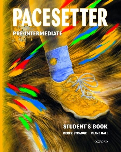 Pacesetter Pre-intermediate PACK | Derek Strange - Diane Hall