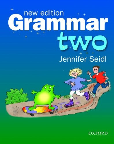 Grammar two (new edition) | Jennifer  Seidl