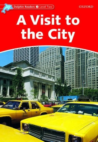 A VISIT TO THE CITY