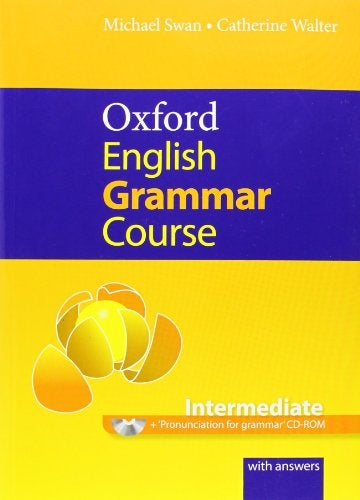 OXFORD ENGLISH GRAMMAR COURSE: INTERMEDIATE
