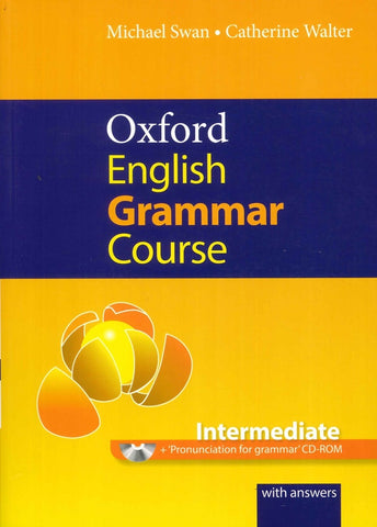 OXFORD ENGLISH GRAMMAR COURSE: INTERMEDIATE