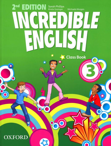 INCREDIBLE ENGLISH 3 CLASS BOOK (2ND EDITION)..