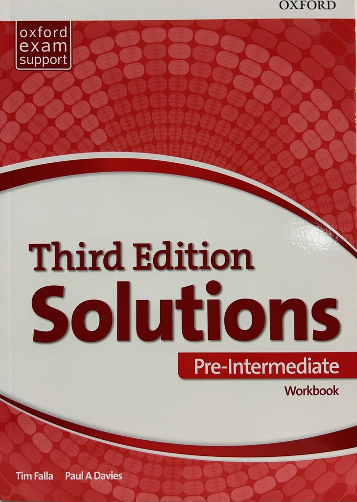 SOLUTIONS PRE INTERMEDIATE WORKBOOK 3 RD EDITION..