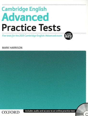 CAMBRIDGE ENGLISH: ADVANCED PRACTICE TESTS WITH KEY