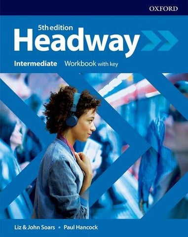 HEADWAY INTERMEDIATE WORKBOOK WITH KEY 5TH ED