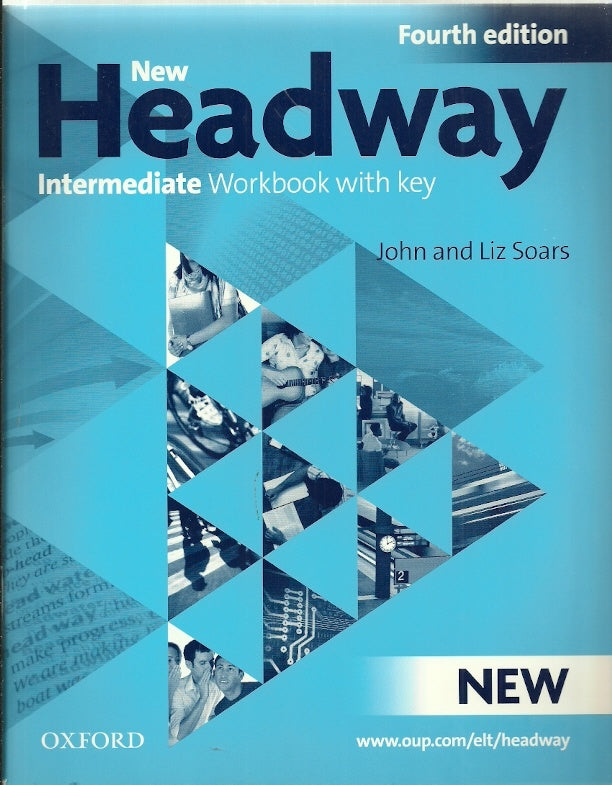 New Headway Intermediate Workbook with key fourth edition | Liz Soars - John Soars