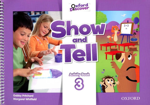 OXFORD DISCOVER SHOW AND TELL 3 WB..