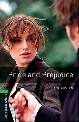 OXFORD BOOKWORMS LIBRARY LEVEL 6: PRIDE AND PREJUDICE
