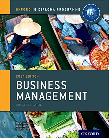 IB BUSINESS MANAGEMENT COURSEBOOK..