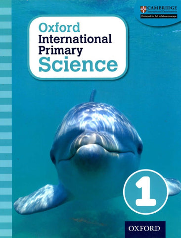OXFORD INTERNATIONAL PRIMARY SCIENCE 1..