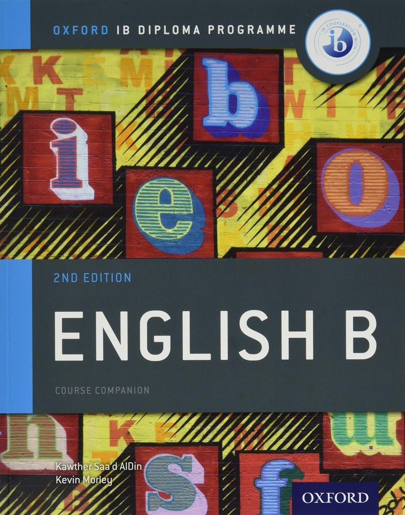 IB ENGLISH B COURSE BOOK PACK: OXFORD IB DIPLOMA PROGRAMME..