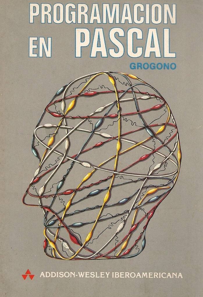 PROGRAMACION EN PASCAL.. | P. Grogono