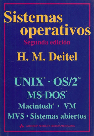 SISTEMAS OPERATIVOS UNIX OS/2.. | H. M. DEITEL