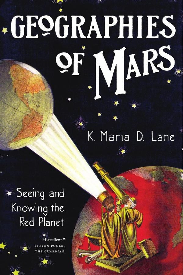 Geographies of Mars | K. Maria D. Lane