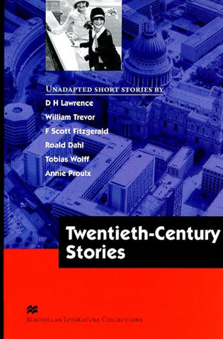 MACMILLAN LITERATURE COLLECTIONS: 20TH CENTURY STORIES..