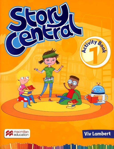 STORY CENTRAL 1 ACTIVITY BOOK