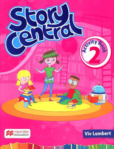 STORY CENTRAL 2 ACTIVITY BOOK