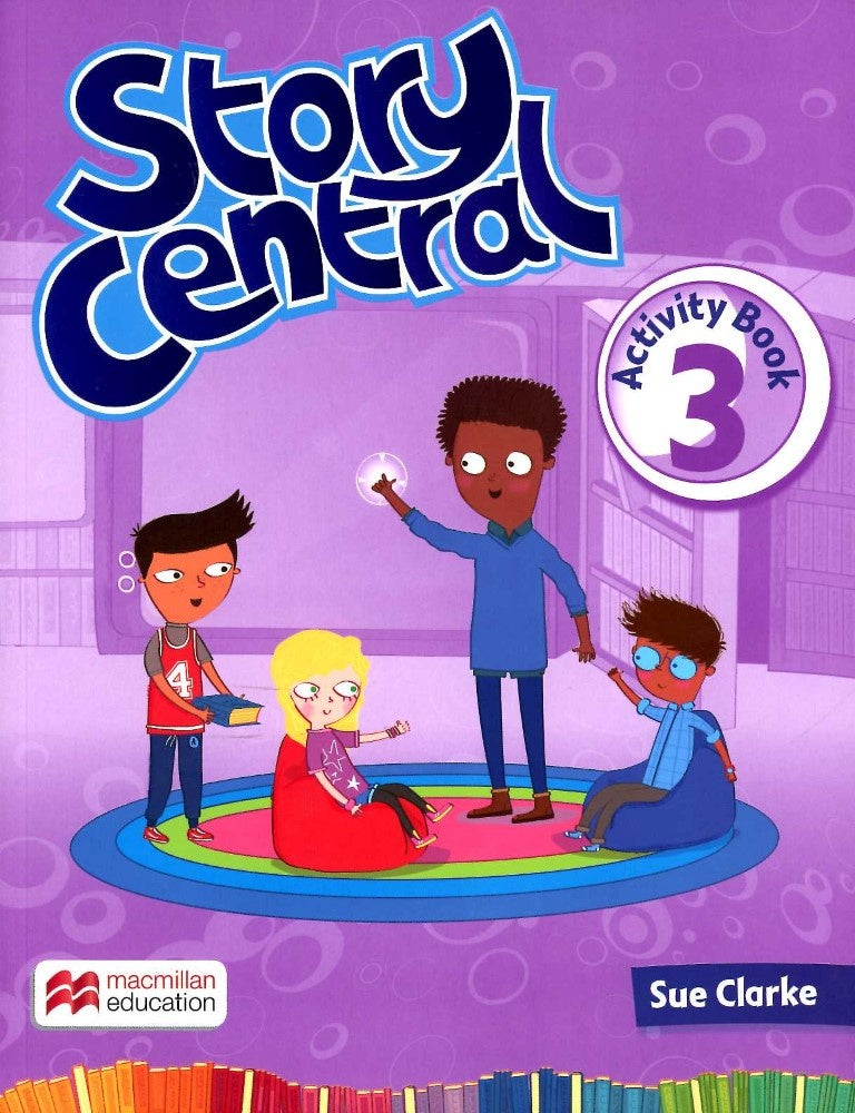STORY CENTRAL 3 ACTIVITY BOOK