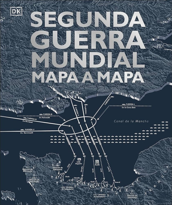SEGUNDA GUERRA MUNDIAL MAPA A MAPA..