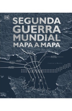 SEGUNDA GUERRA MUNDIAL MAPA A MAPA..