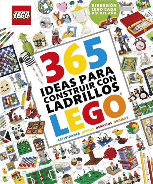 365 IDEAS PARA CONSTRUIR CON LADRILLOS LEGO.. | DANIEL  LIPKOWITZ