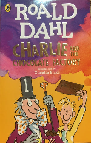 charlie and the chocolate factory | ROALD  DAHL