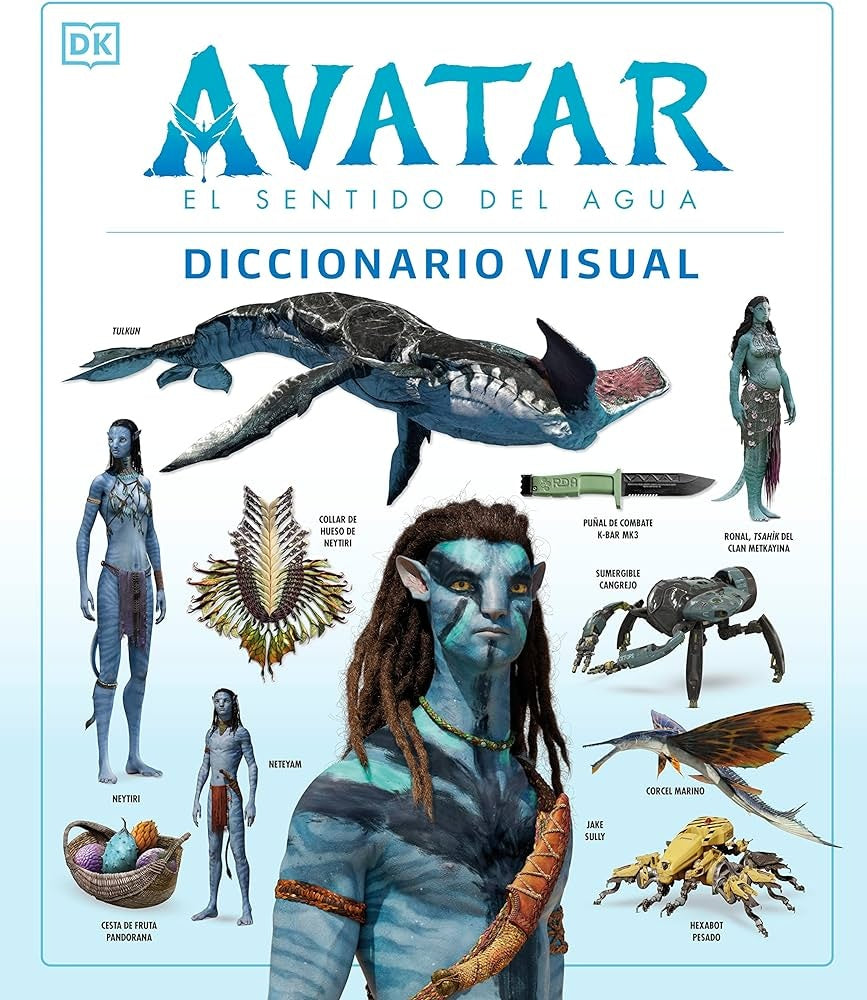 AVATAR: EL SENTIDO DEL AGUA. DICCIONARIO VISUAL..