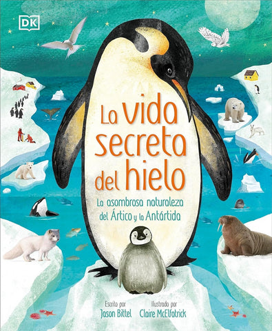 LA VIDA SECRETA DEL HIELO..