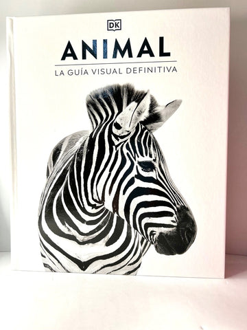 ANIMAL. LA GUÍA VISUAL DEFINITIVA..