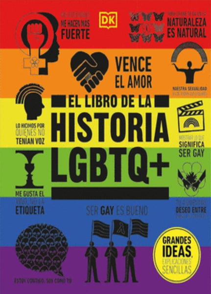 GRANDES IDEAS: EL LIBRO DE LA HISTORIA LGBTQ+..