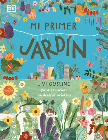 MI PRIMER JARDIN.. | LIVI GOSLING
