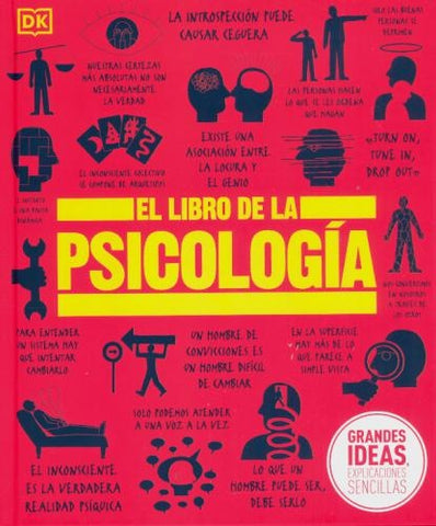 GRANDES IDEAS: EL LIBRO DE LA PSICOLOGIA..