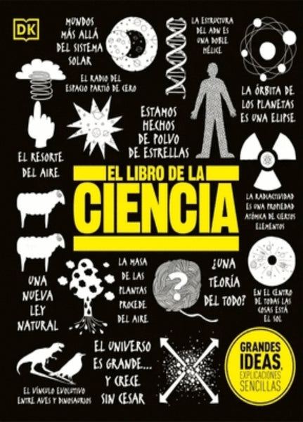GRANDES IDEAS: EL LIBRO DE LA CIENCIA..