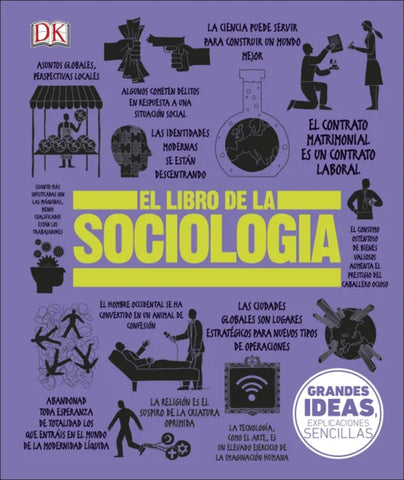 GRANDES IDEAS: EL LIBRO DE LA SOCIOLOGIA..