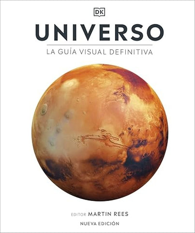 UNIVERSO. LA GUÍA VISUAL DEFINITIVA