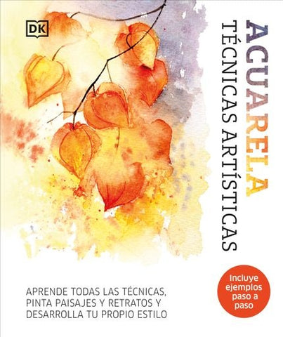 ACUARELA. TECNICAS ARTÍSTICAS..