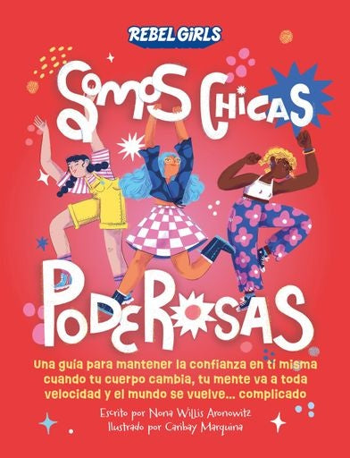 SOMOS CHICAS PODEROSAS.. | NONA WILLIS