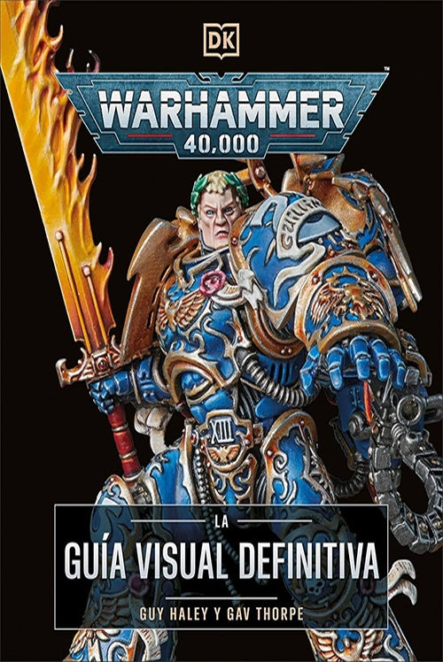 Warhammer 40.000. La guía visual definitiva