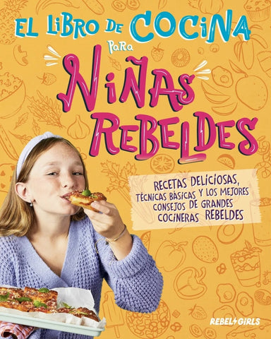 El libro de cocina para niñas rebeldes
