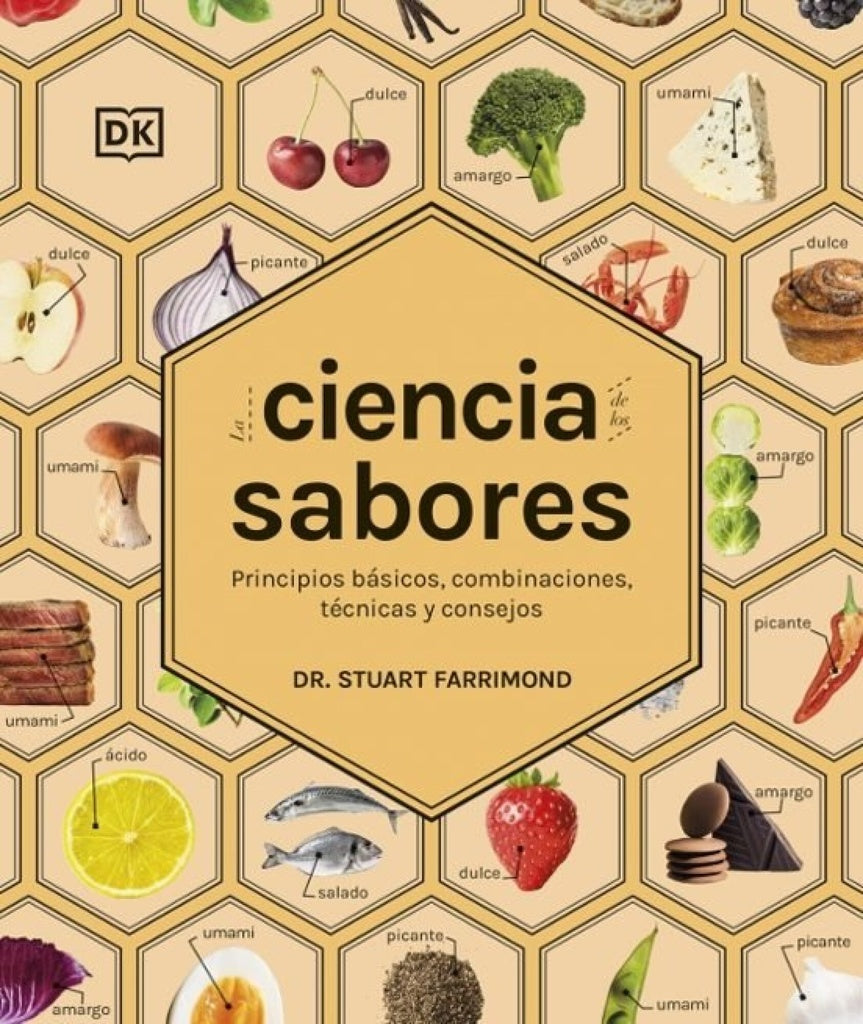LA CIENCIA DE LOS SABORES.. | Stuart  Farrimond