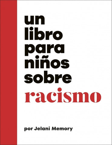 Un libro para niños sobre racismo |  Jelani  Memory