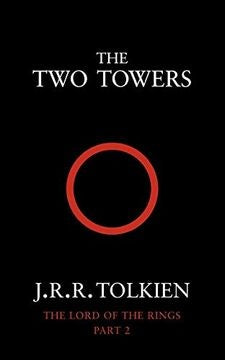 THE TWO TOWERS.. | J.R.R. Tolkien